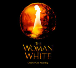 Andrew Lloyd Webber & David Zippel – The Woman In White (Original Cast Recording) [2004] Ed. UK (2CD)