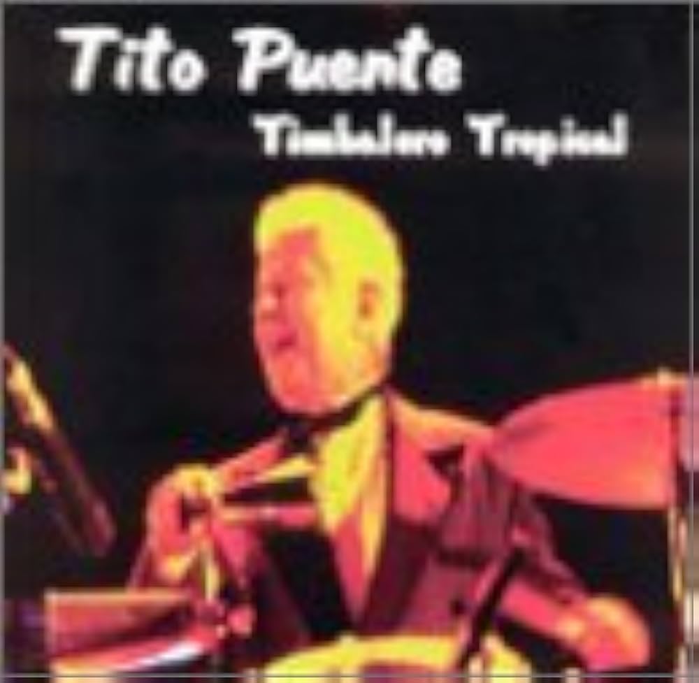 Tito Puente - Timbalero Tropical [1998] Ed. USA